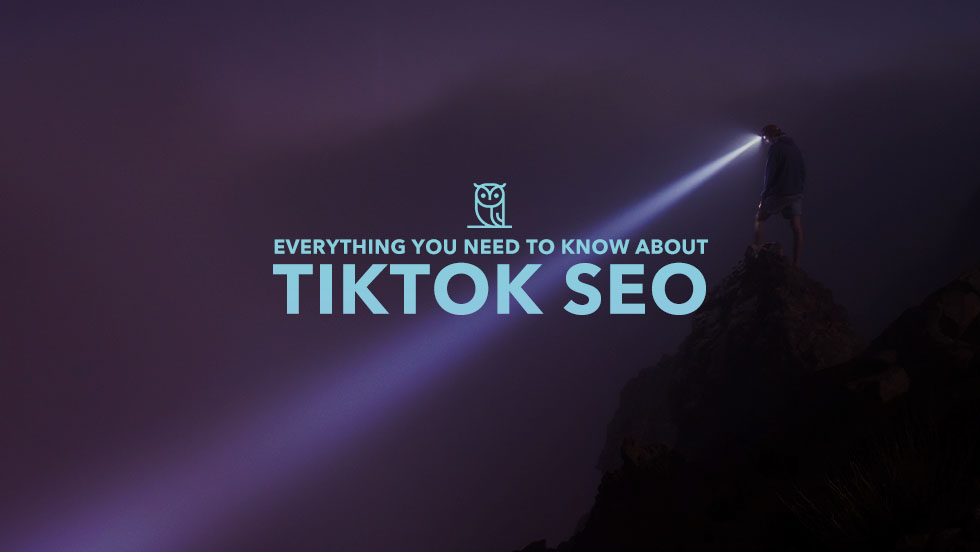 Everything You Need to Know About TikTok SEO