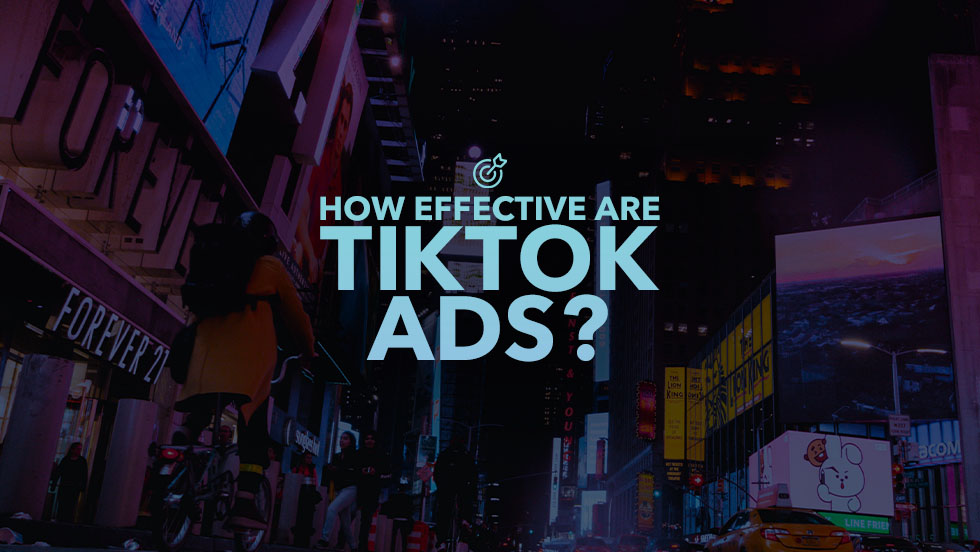 TikTok Wants You to Know How Effective Their Ads Are
